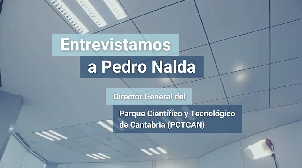 Entrevistamos a Pedro Nalda, director general del PCTCAN