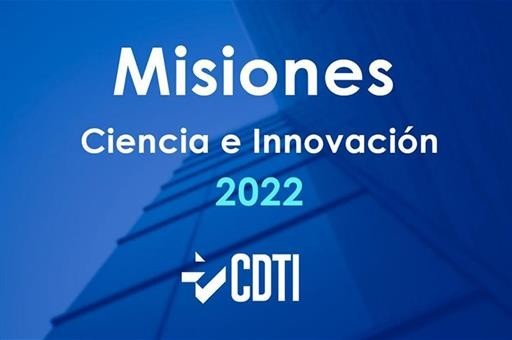 Misiones Ciencia e Innovación 2022